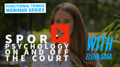 WEBINAR 03: Sport Psychology, On and Off the Court with Elena Sosa