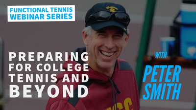 08 Preparing your kids for college tennis and beyond with Coach Peter Smith